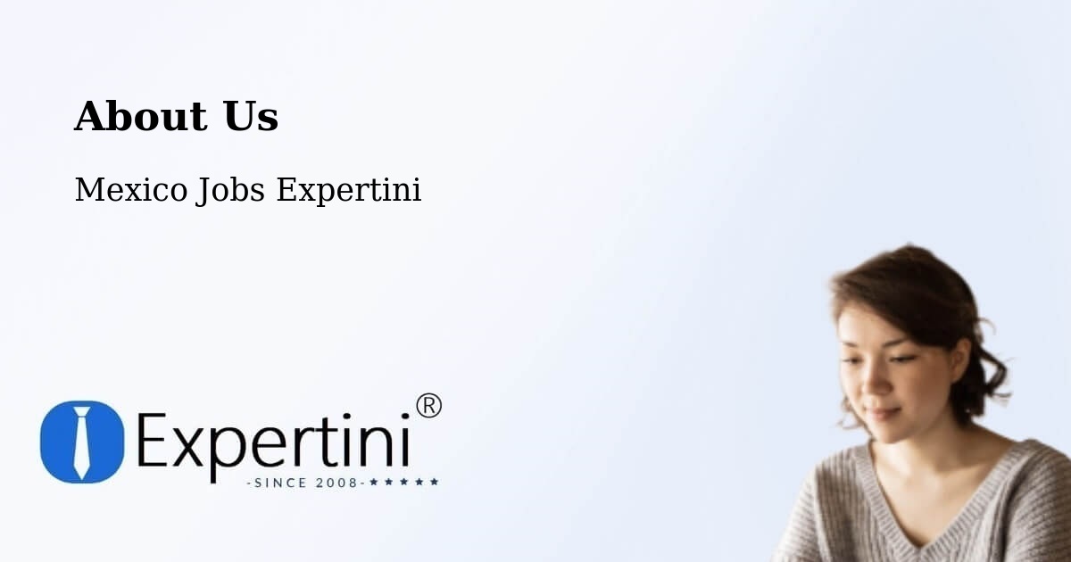 About Expertini Recruitment Platform  – García - García, Mexico Jobs Expertini