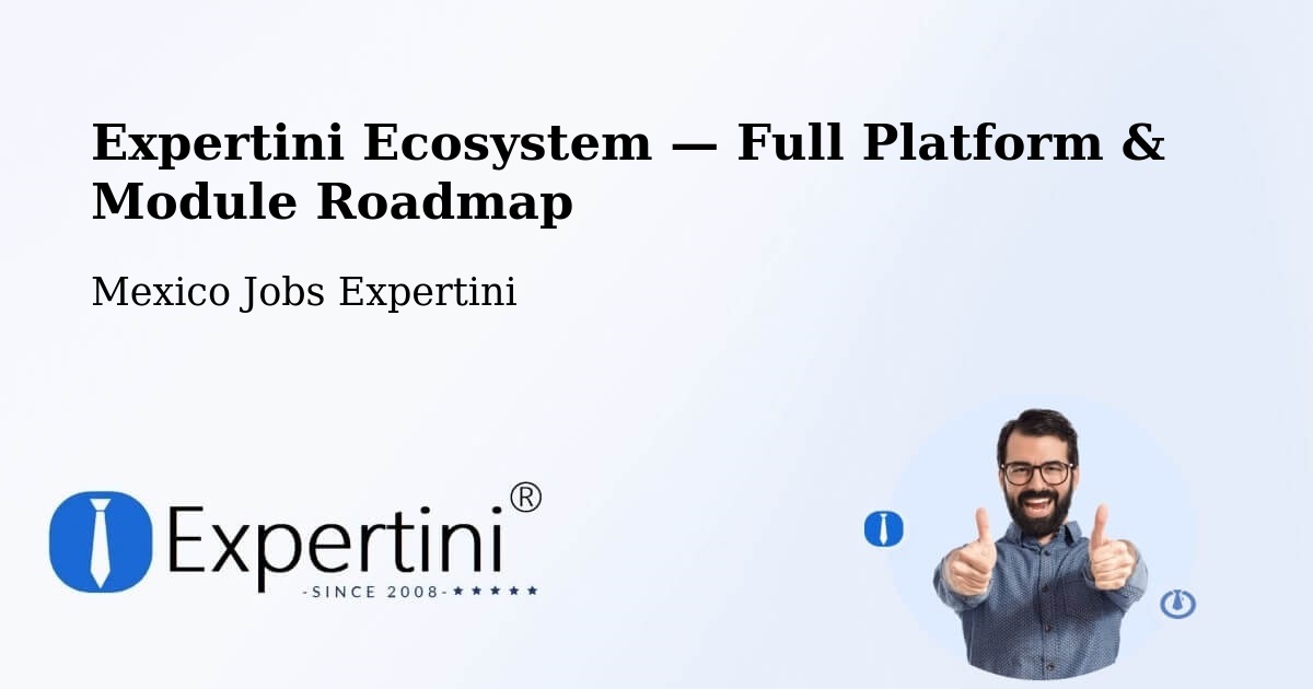 Expertini Ecosystem — Full Platform & Module Roadmap – García