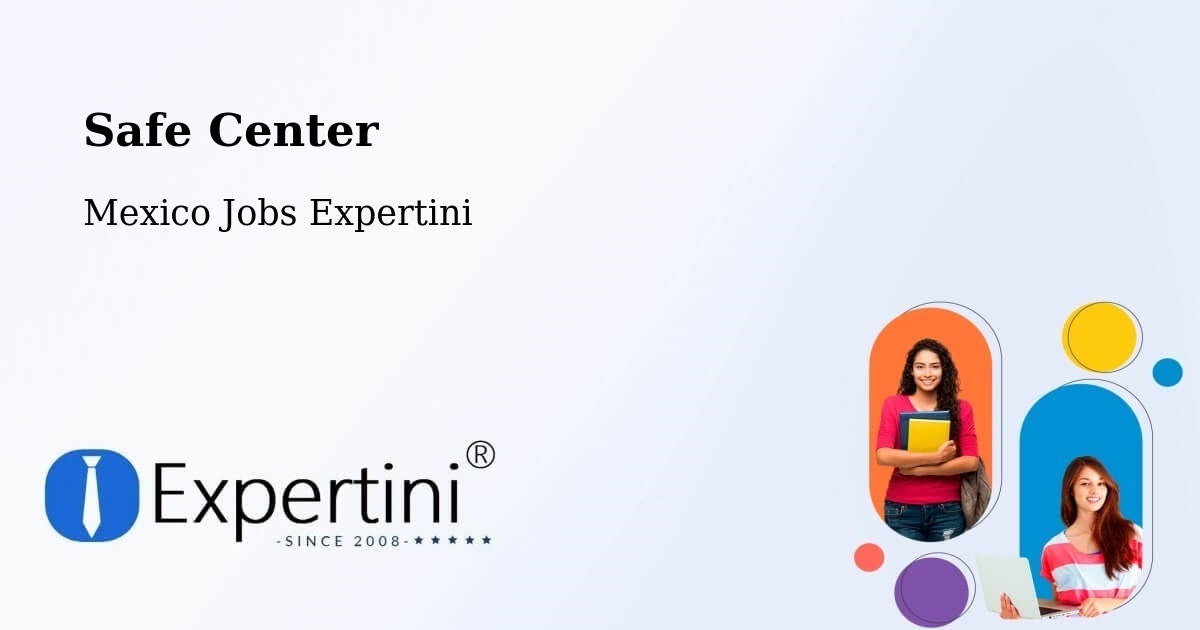 Safety Center – García - Mexico Jobs Expertini